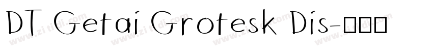 DT Getai Grotesk Dis字体转换